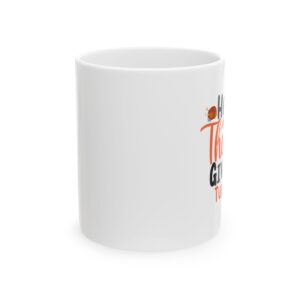Thanksgiving | Ceramic Mug, (11oz, 15oz)